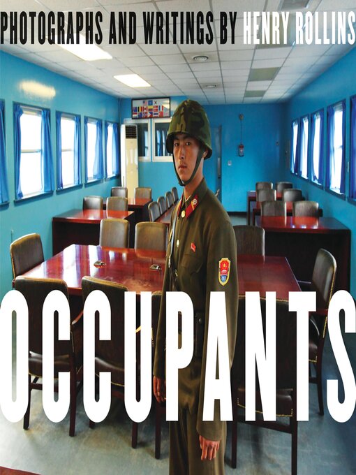 Title details for Occupants by Henry Rollins - Available